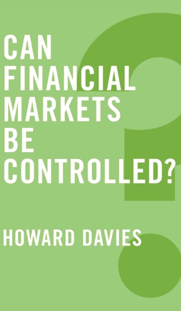 Can Financial Markets be Controlled?, Hardback Book