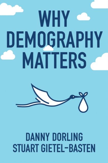 Why Demography Matters, Paperback / softback Book