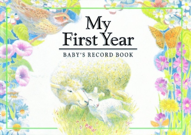 My First Year : Baby's Record Book, Hardback Book