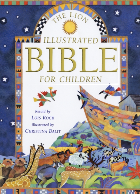The Lion Illustrated Bible for Children, Hardback Book