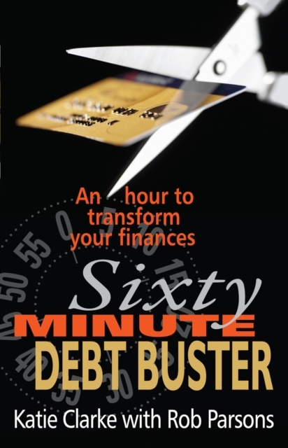 Sixty Minute Debt Buster : An hour to transform your finances, EPUB eBook