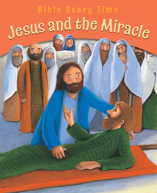 Jesus and the Miracle, Paperback / softback Book