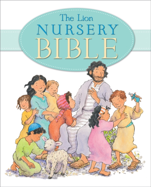 The Lion Nursery Bible, Hardback Book