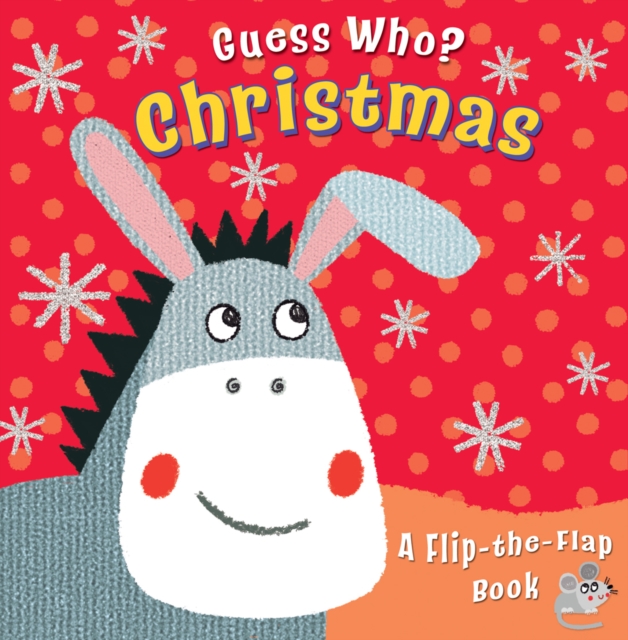 Guess Who? Christmas : A Flip-The-Flap Book, Board book Book
