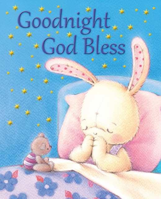 Goodnight God Bless, Hardback Book
