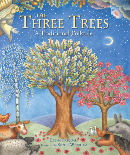 The Three Trees : A Traditional Folktale, EPUB eBook