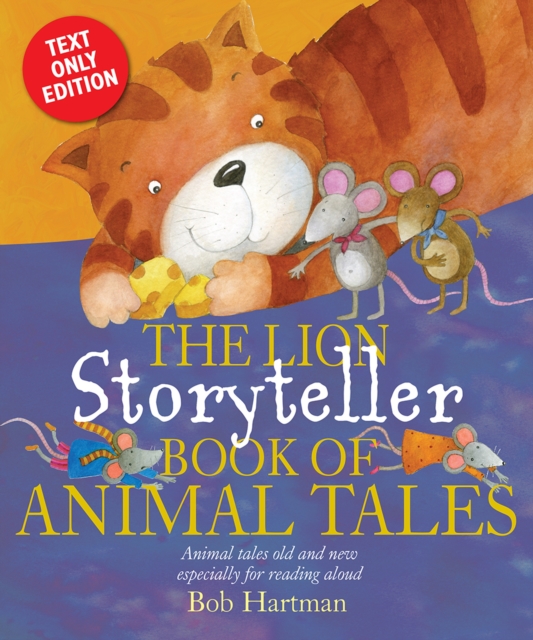 The Lion Storyteller Book of Animal Tales : Text only edition, EPUB eBook