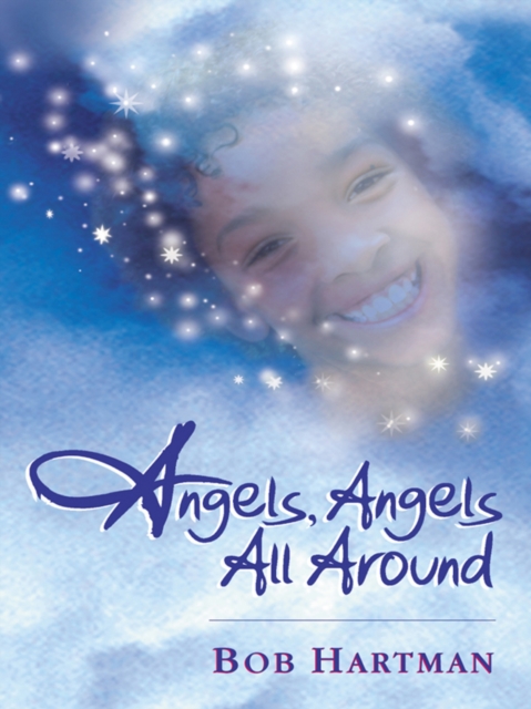 Angels, Angels All Around, EPUB eBook