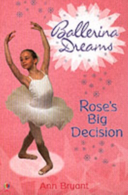 Rose's Big Decision, Paperback Book