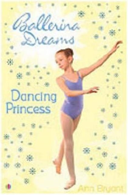 Dancing Princess : Bk. 4, Paperback Book