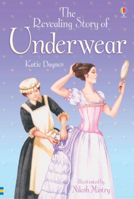 The Revealing Story Of Underwear, Hardback Book