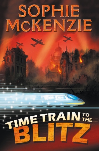 Time Train to the Blitz, Paperback / softback Book