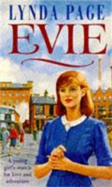 Evie : A young woman's search for love and adventure, Paperback / softback Book