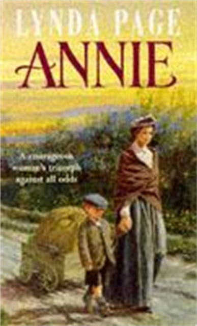 Annie : A moving saga of poverty, fortitude and undying hope, Paperback / softback Book