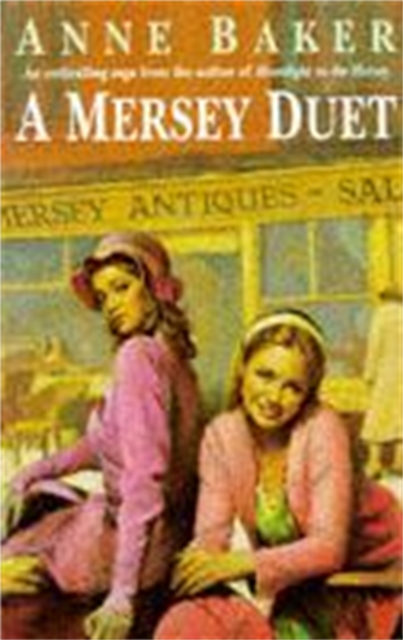 A Mersey Duet : A moving saga of love, tragedy and powerful family ties, Paperback / softback Book