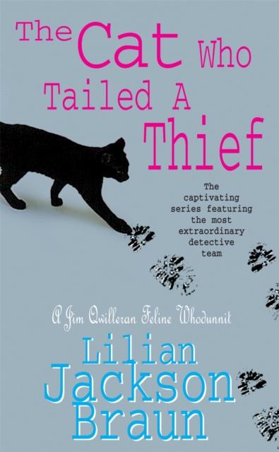 The Cat Who Tailed a Thief (The Cat Who... Mysteries, Book 19) : An utterly delightful feline mystery for cat lovers everywhere, Paperback / softback Book