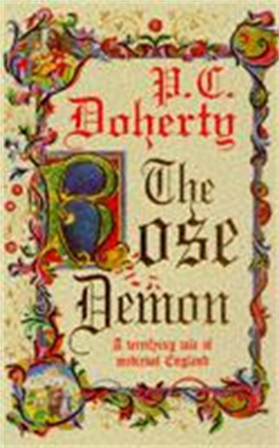 The Rose Demon : A terrifying tale of medieval England, Paperback / softback Book