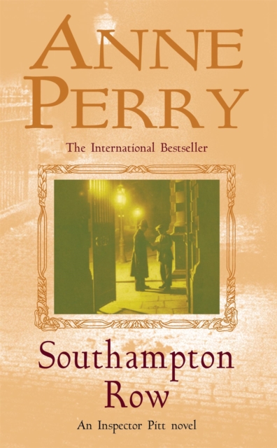 Southampton Row (Thomas Pitt Mystery, Book 22) : A chilling mystery of corruption and murder in the foggy streets of Victorian London, Paperback / softback Book