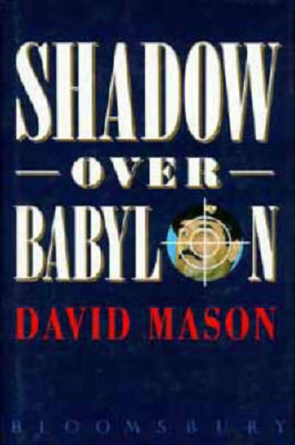 Shadow Over Babylon, Hardback Book