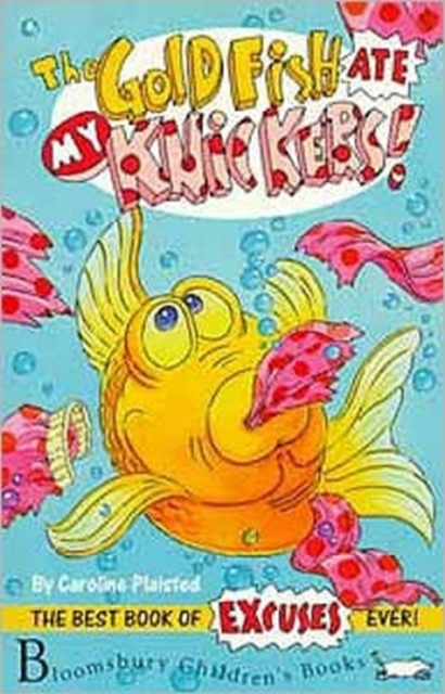 The Goldfish Ate My Knickers, Paperback Book