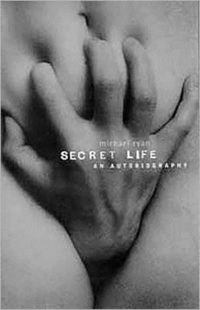 Secret Life : The Diary of a Sex Addict, Paperback / softback Book