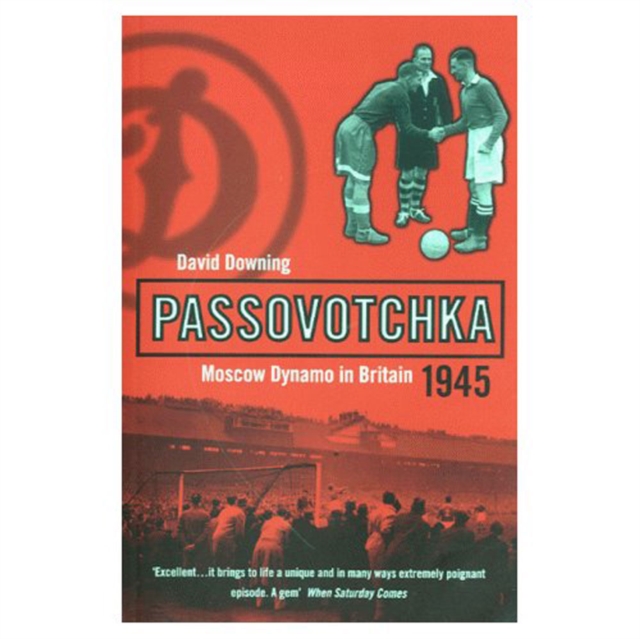 Passovotchka : Moscow Dynamo, Paperback / softback Book