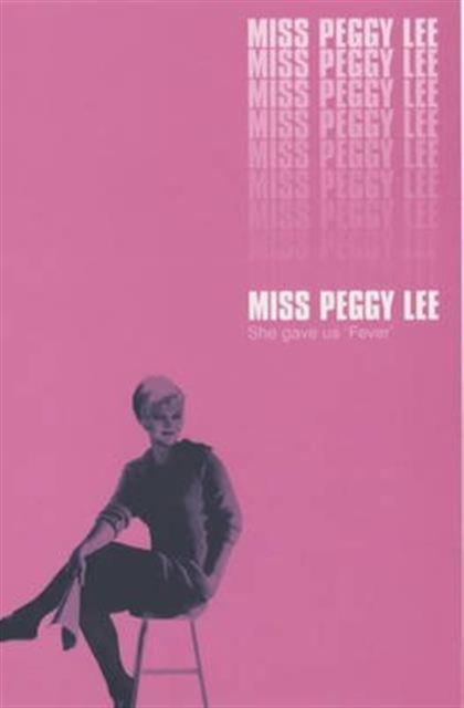 Miss Peggy Lee : An Autobiography, Paperback / softback Book