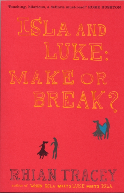Isla and Luke : Make or Break?, Paperback / softback Book