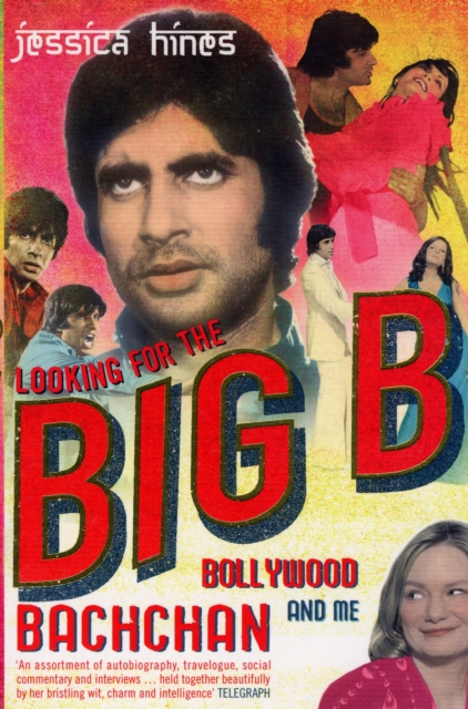 Looking for the Big B : Bollywood, Bachchan and Me, Paperback / softback Book