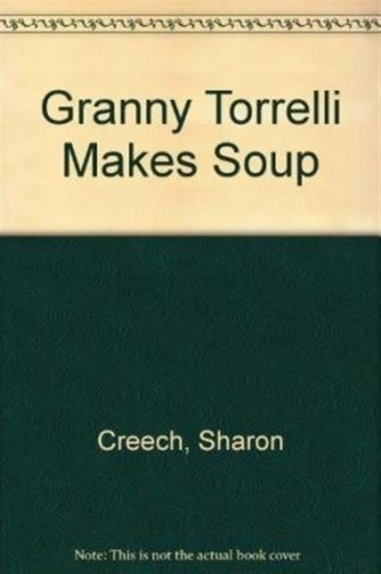 Granny Torrelli Makes Soup, Paperback Book