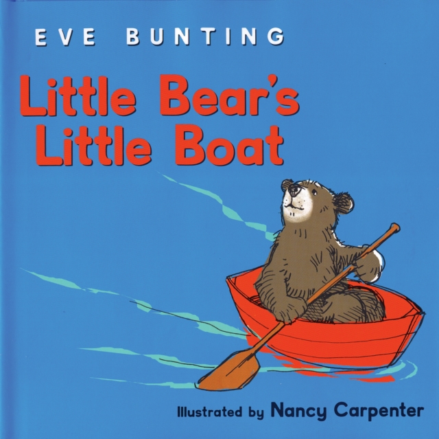 Little Bear's Little Boat, Hardback Book
