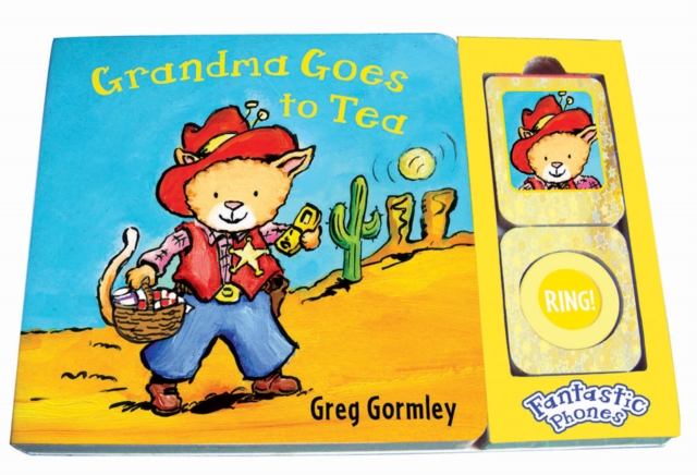 Grandma Goes to Tea : Fantastic Phones, Board book Book