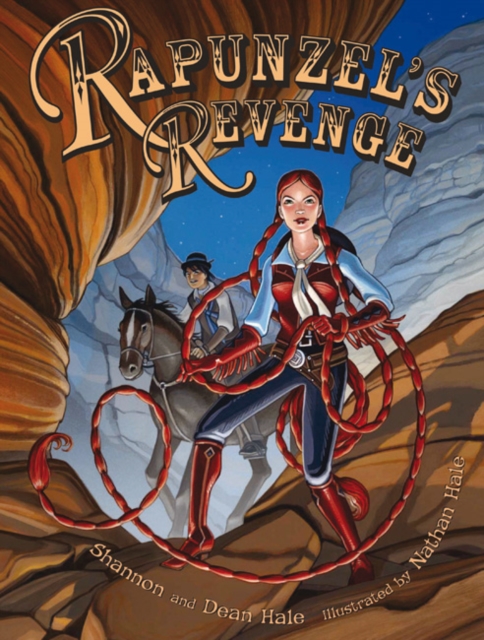 Rapunzel's Revenge : Graphic Novel, Paperback Book