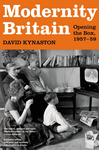 Modernity Britain : Book One: Opening the Box, 1957-1959, Hardback Book