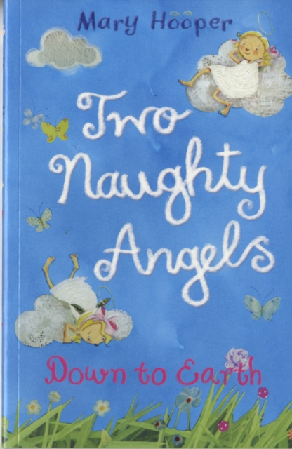 Down to Earth : Two Naughty Angels, Paperback Book