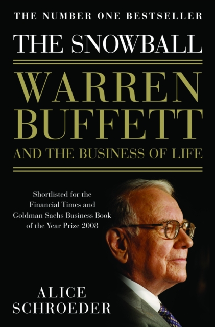 The Snowball : Warren Buffett and the Business of Life, Paperback / softback Book