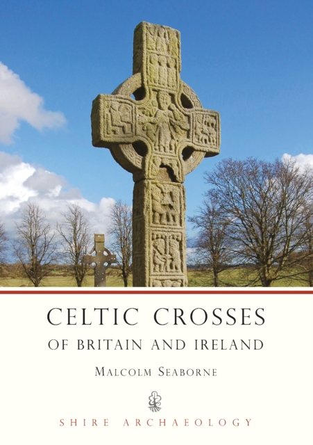 Celtic Crosses of Britain and Ireland, Paperback / softback Book