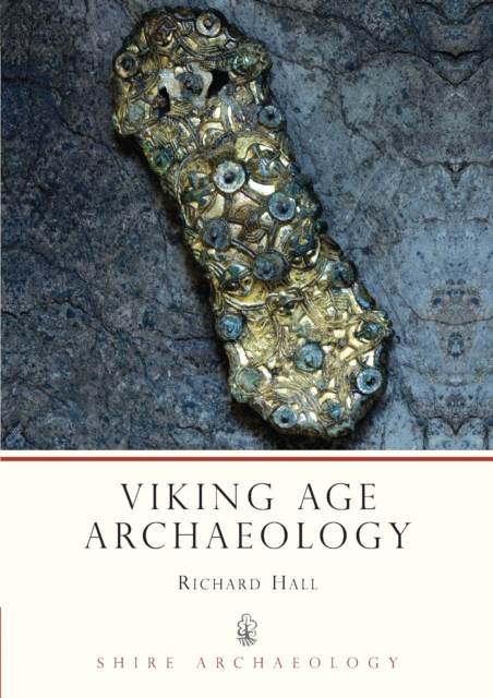 Viking Age Archaeology, Paperback / softback Book