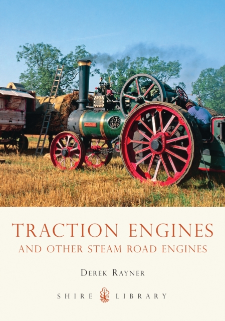 Traction Engines : and other steam road engines, Paperback / softback Book