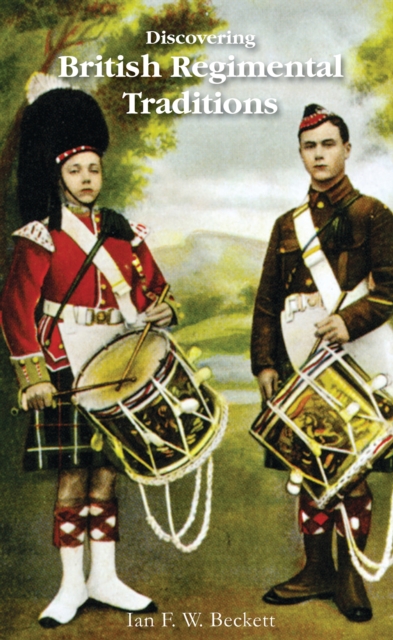 British Regimental Traditions, Paperback / softback Book