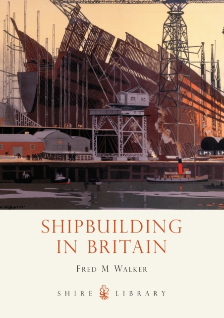 Shipbuilding in Britain, Paperback / softback Book