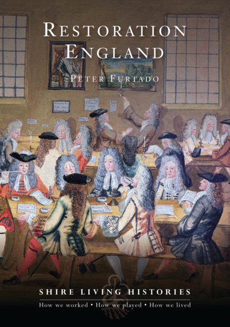 Restoration England : 1660-1699, Paperback / softback Book