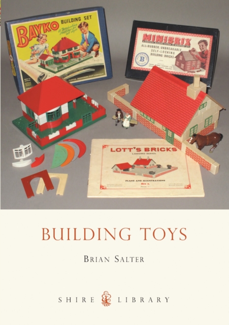 Building Toys : Bayko and other systems, Paperback / softback Book