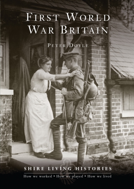 First World War Britain : 1914-1919, Paperback / softback Book