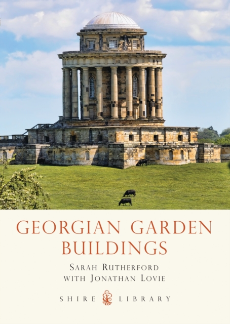 Georgian Garden Buildings, Paperback / softback Book