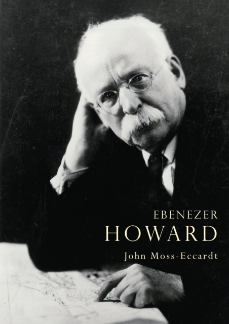 Ebenezer Howard, Paperback / softback Book