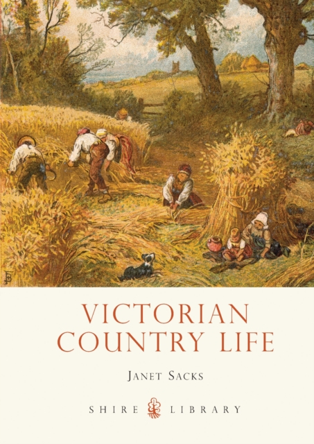 Victorian Country Life, Paperback / softback Book