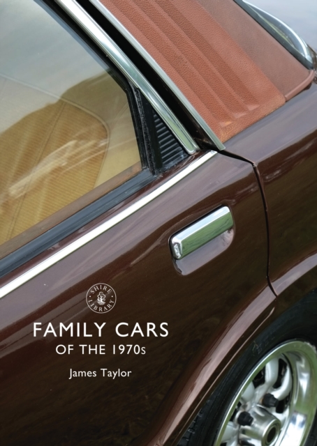 Family Cars of the 1970s, Paperback / softback Book