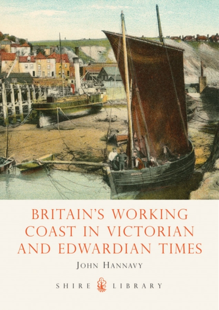 Britain's Working Coast in Victorian and Edwardian Times, EPUB eBook