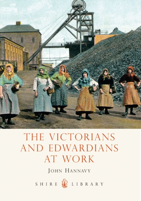 The Victorians and Edwardians at Work, EPUB eBook